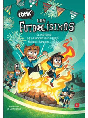 Los Futbolisimos El Misterio De La Noche Mas Corta