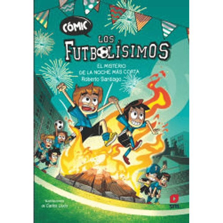 Los Futbolisimos El Misterio De La Noche Mas Corta 1