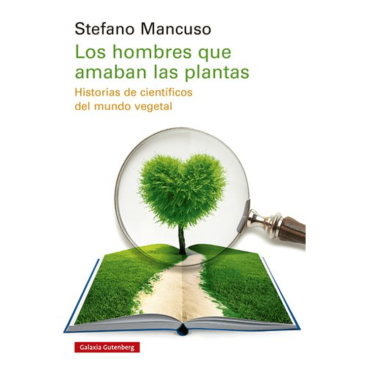 Los Hombres Que Amaban Las Plantas 1