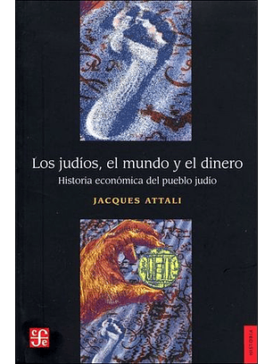 Los Judios, El Mundo Y El Dinero