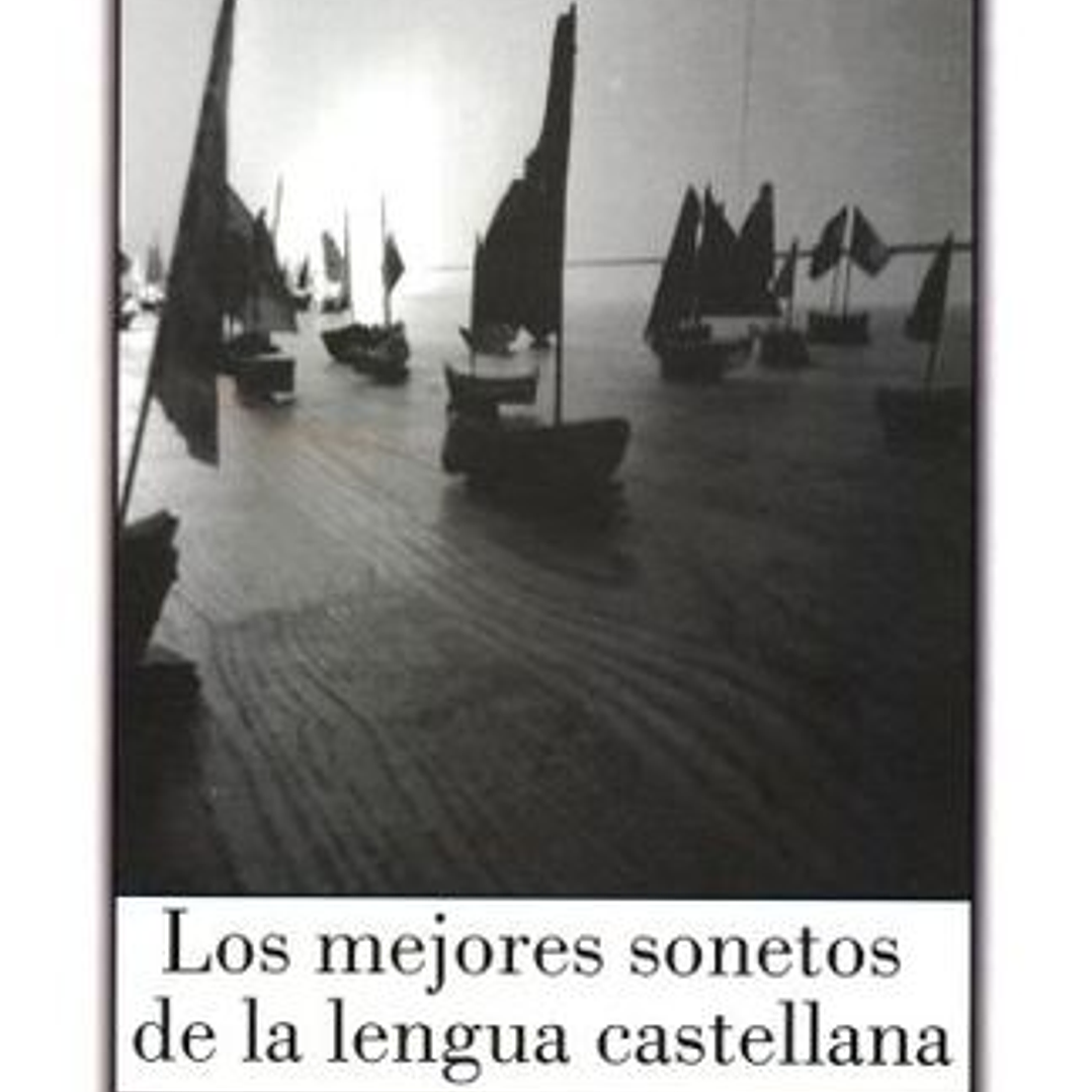 Los Mejores Sonetos De La Lengua Castellana 1
