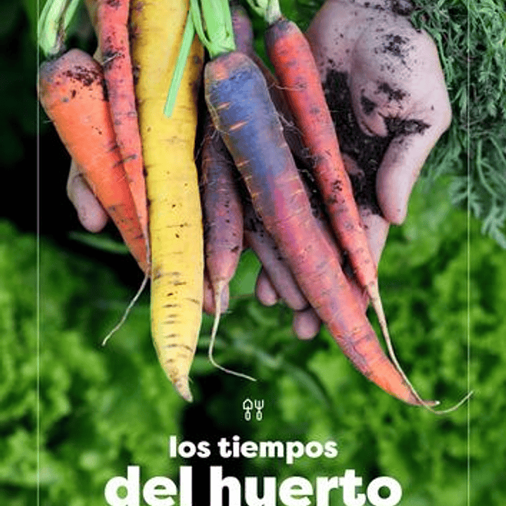 Los Tiempos Del Huerto 1