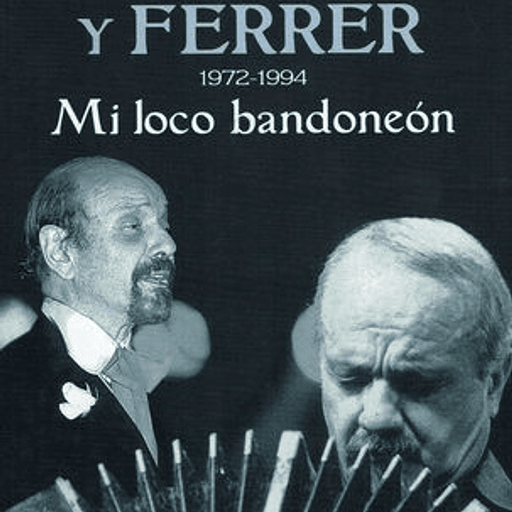 Los Tangos De Piazzola Y Ferrer 1