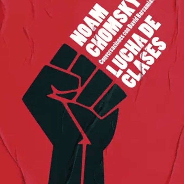 Lucha De Clases - Conversaciones Con David Barsamian 1