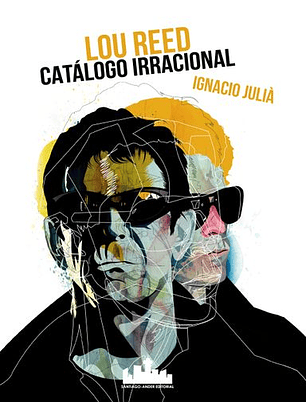 Lou Reed Catalogo Irracional