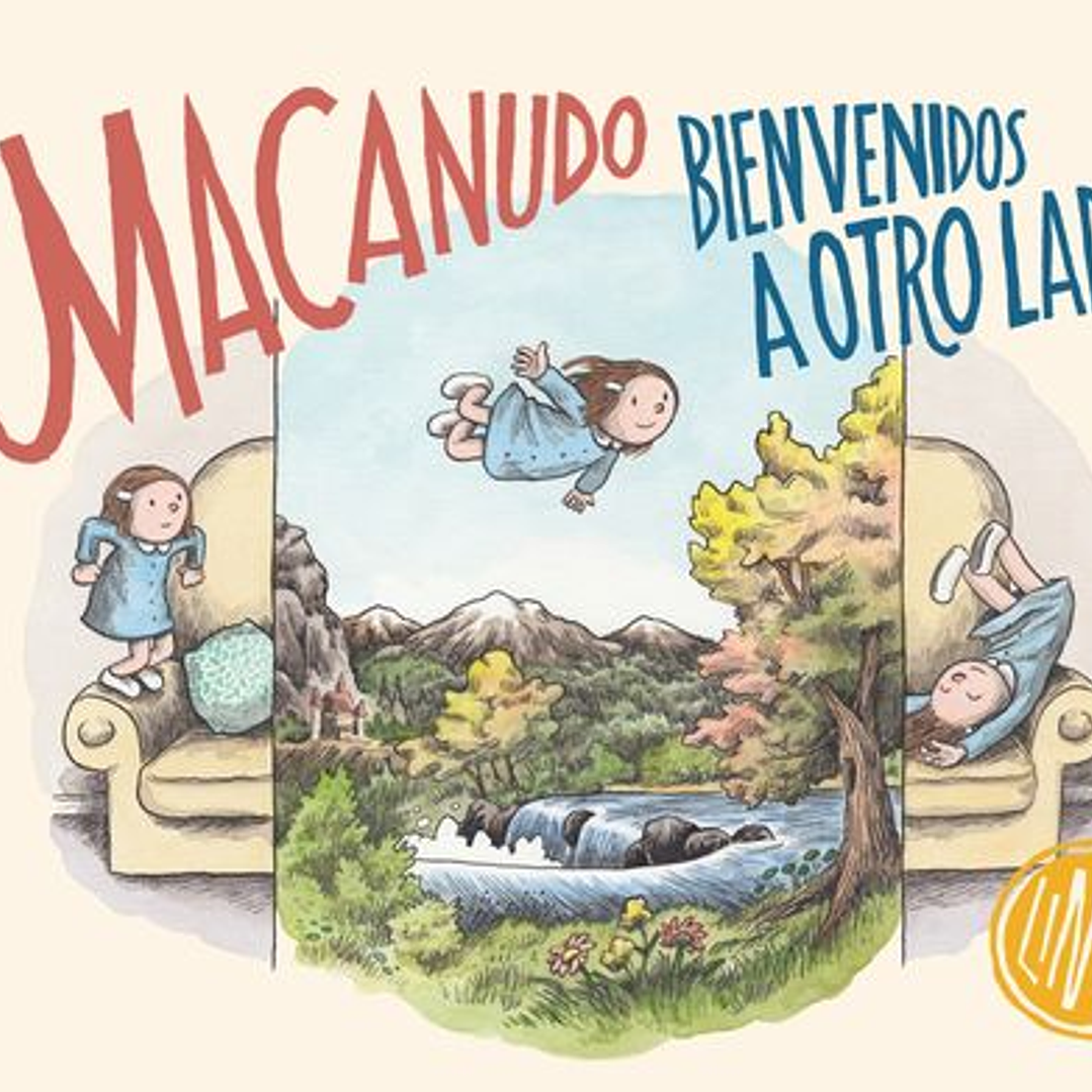 Macanudo. Bienvenidos Al Otro Lado 1
