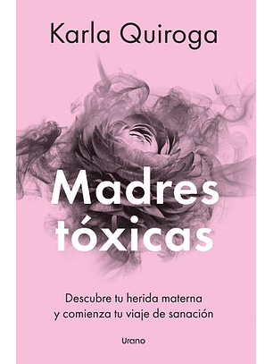 Madres Toxicas