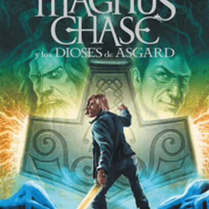 Magnus Chase Y Los Dioses De Asgard Ii - El Martillo De Thor 1