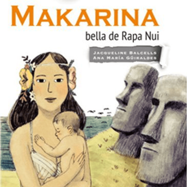 Makarina, Bella De Rapa Nui 1