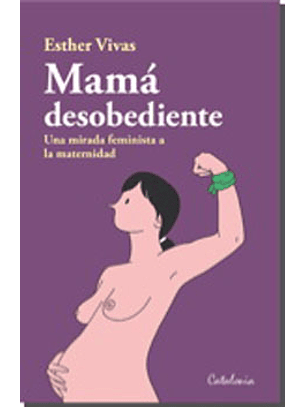 Mama Desobediente