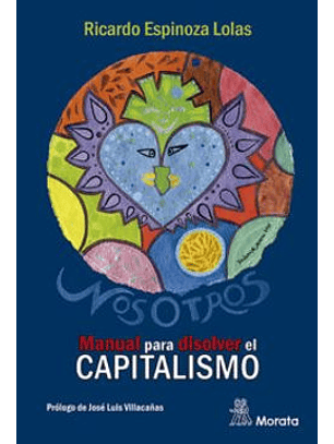 Manual Para Disolver El Capitalismo