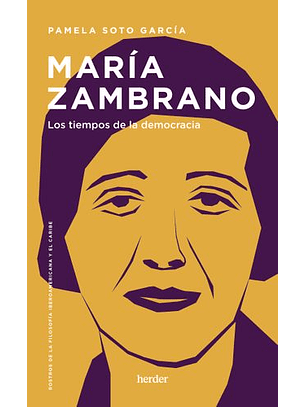 Maria Zambrano. Los Tiempos De La Democracia