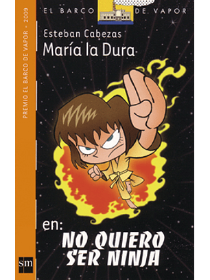 Maria La Dura En No Quiere Ser Ninja