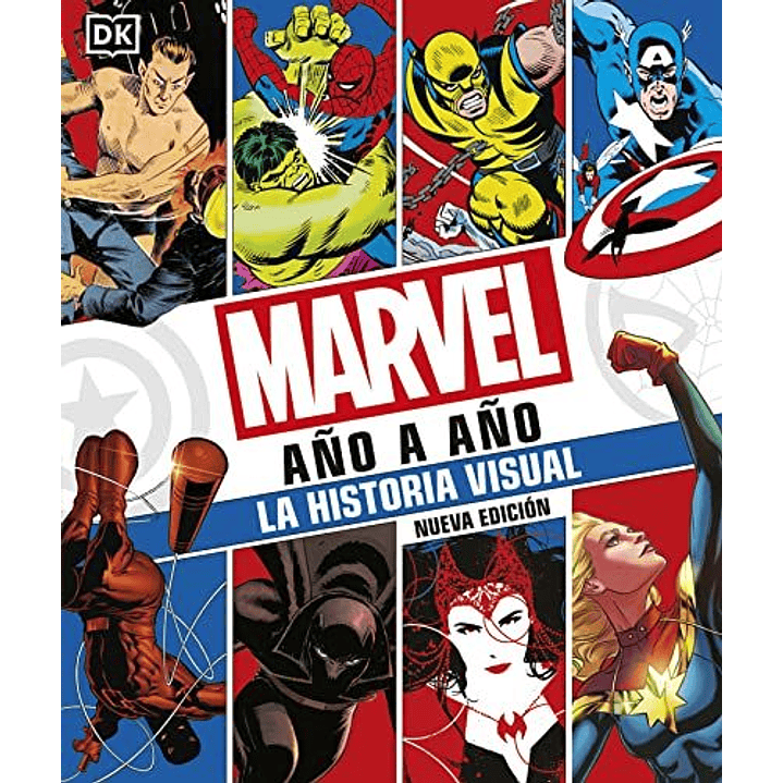 Marvel Año A Año. La Historia Visual 1