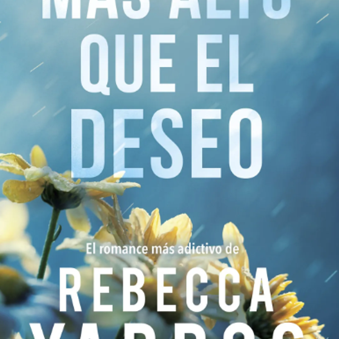 Mas Alto Que El Deseo 1
