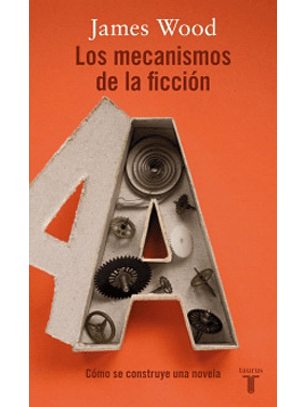 Mecanismo De La Ficcion, Los