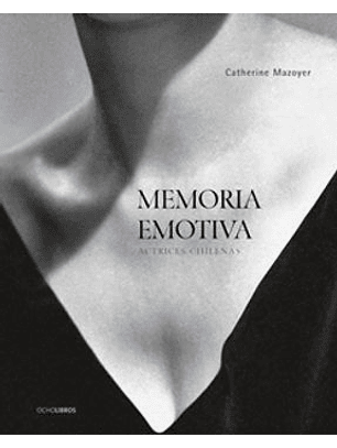 Memoria Emotiva Actrices Chilenas