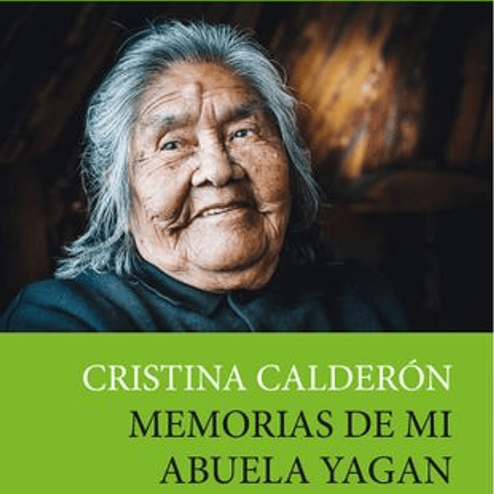 Memorias De Mi Abuela Yagan 1