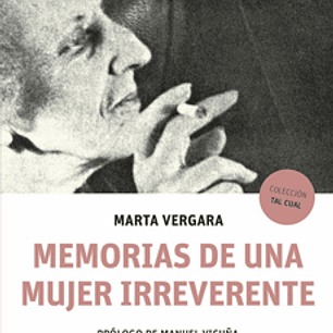 Memorias De Una Mujer Irreverente