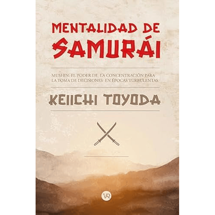 Mentalidad De Samurai 1