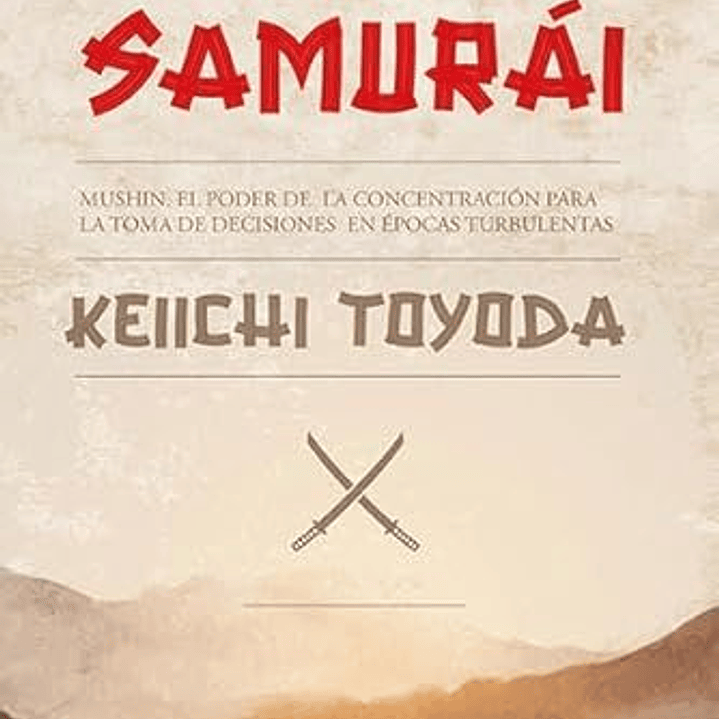 Mentalidad De Samurai 1
