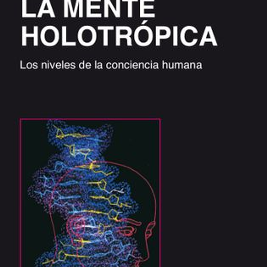 Mente Holotropica, La 1