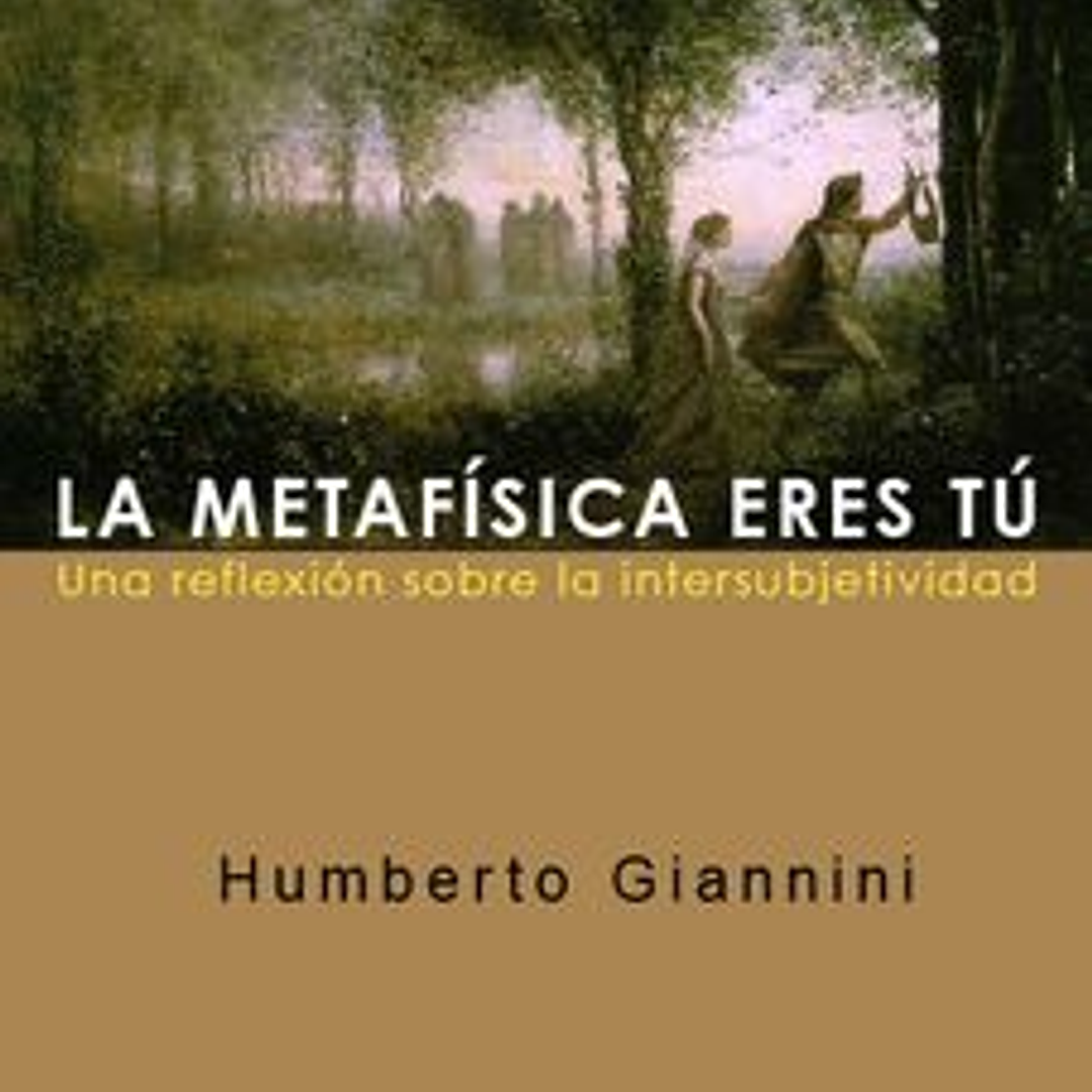 Metafisica Eres Tu, La 1