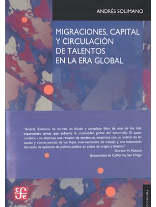 Migraciones, Capital Y Circulacion De Talentos En La Era Global