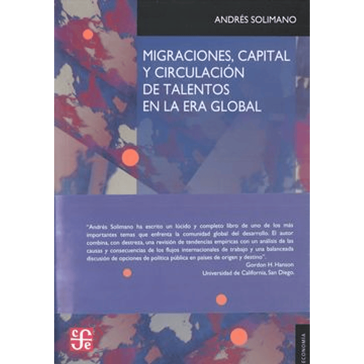 Migraciones, Capital Y Circulacion De Talentos En La Era Global 1