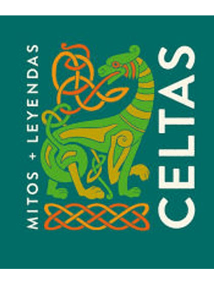 Mitos Y Leyendas Celtas