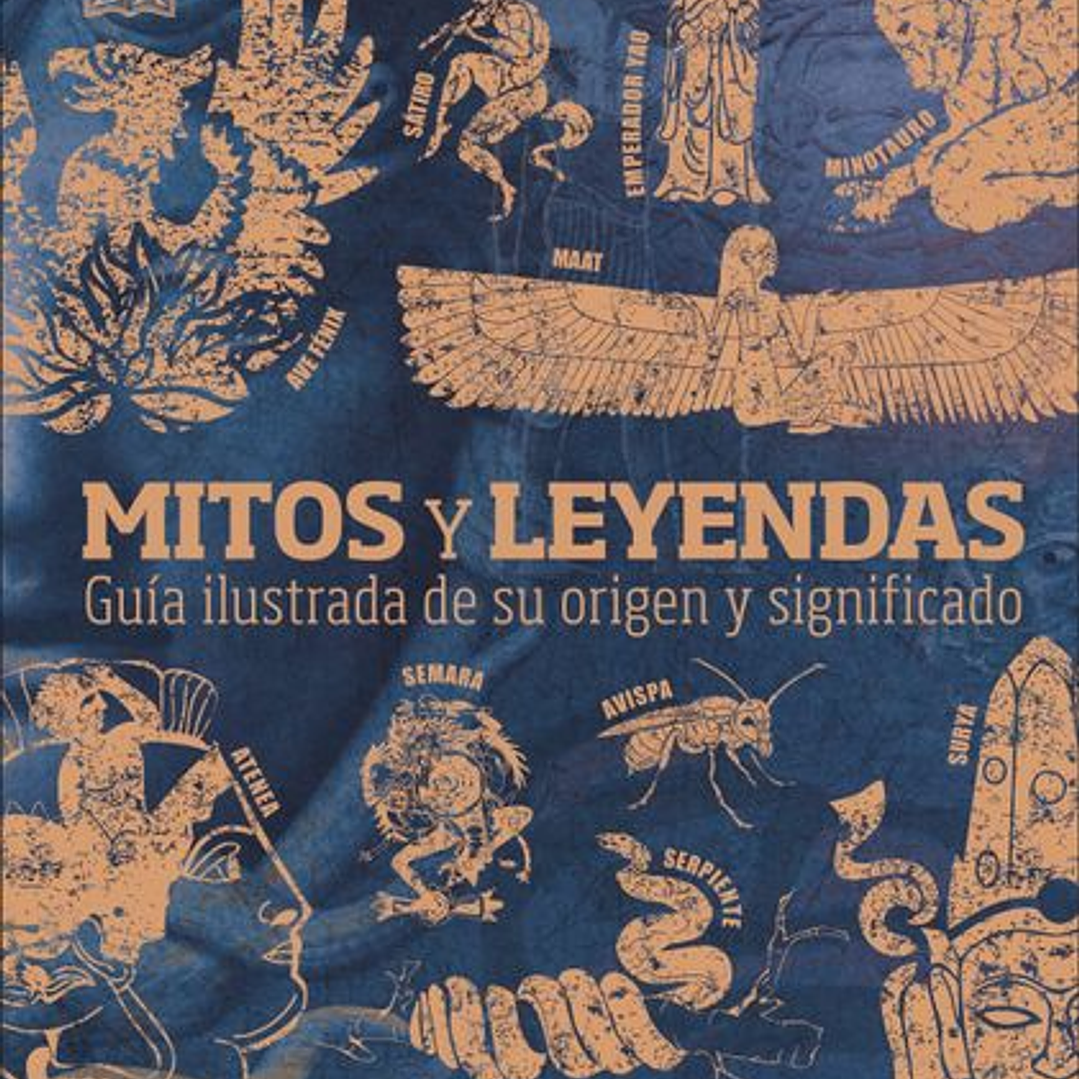 Mitos Y Leyendas Guia Ilustrada 1