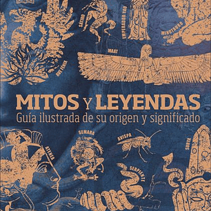 Mitos Y Leyendas Guia Ilustrada