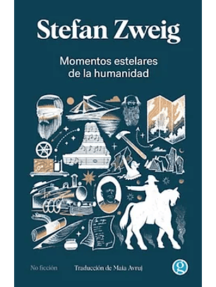 Momentos Estelares De La Humanidad