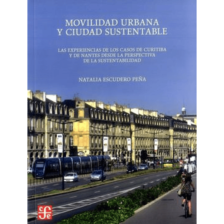 Movilidad Urbana Y Ciudad Sustentable 1