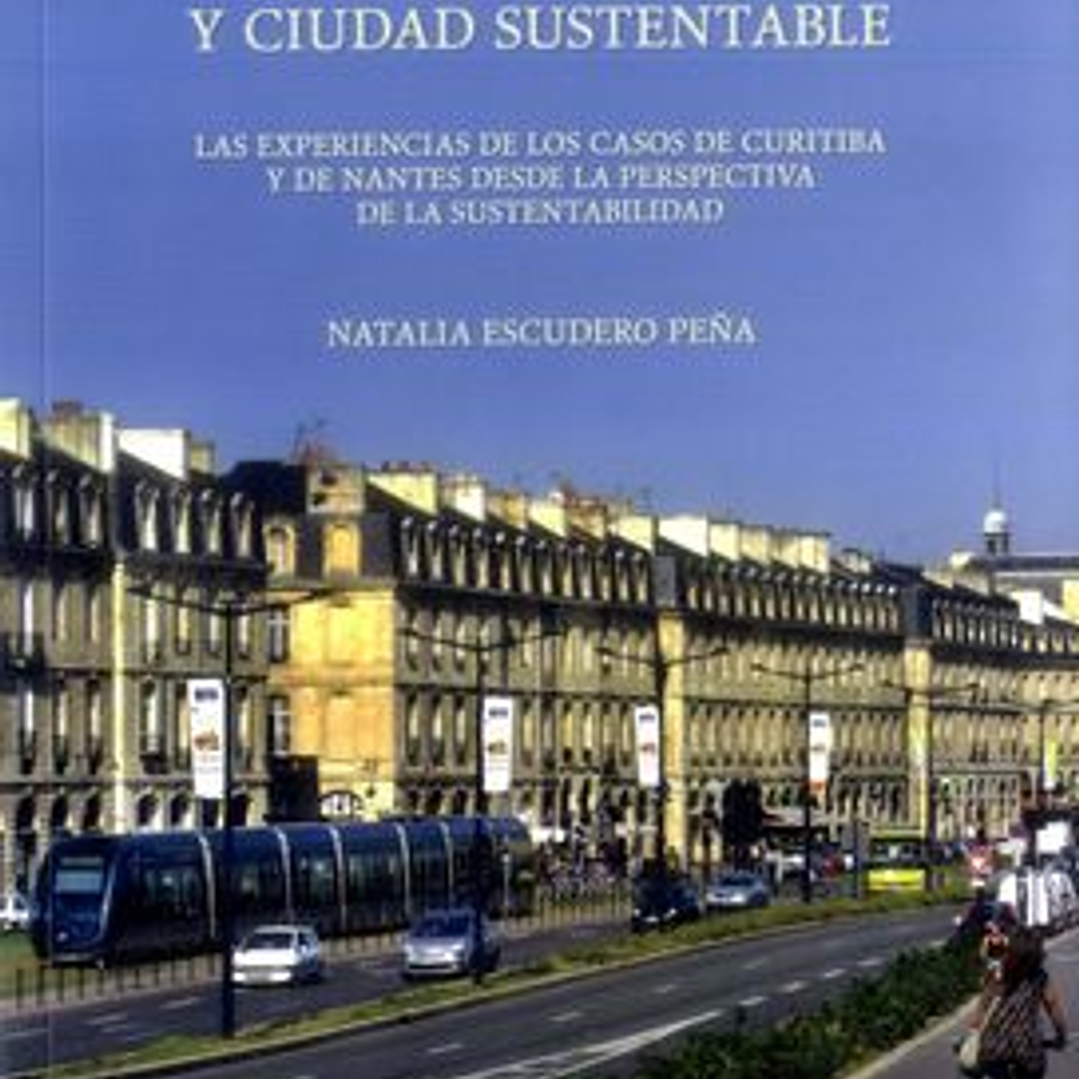 Movilidad Urbana Y Ciudad Sustentable 1