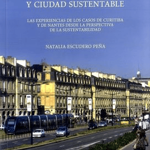 Movilidad Urbana Y Ciudad Sustentable