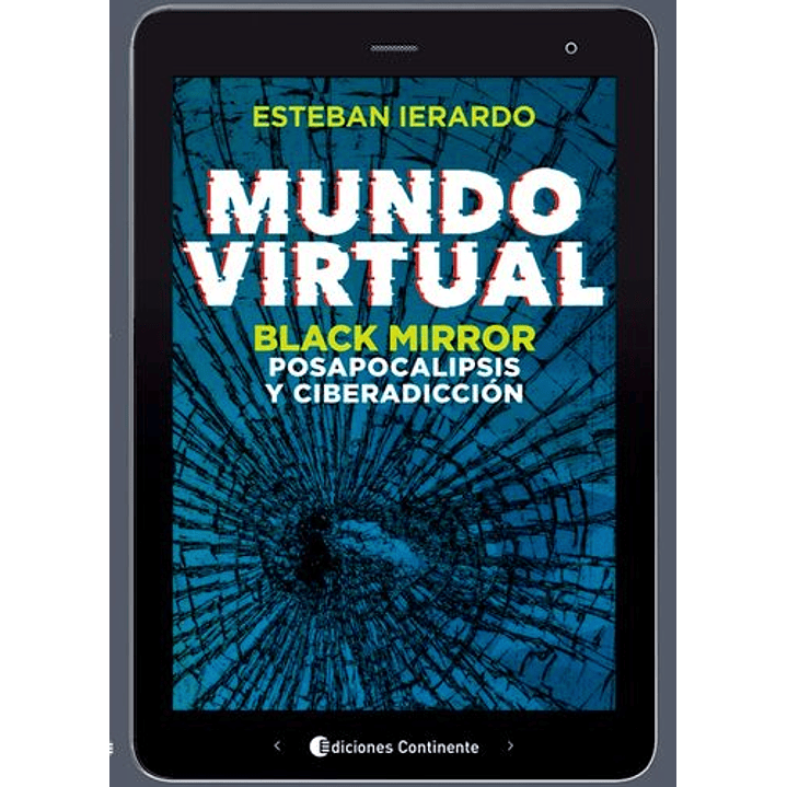 Mundo Virtual - Black Mirror Posapocalipsis Y Ciberadiccion 1