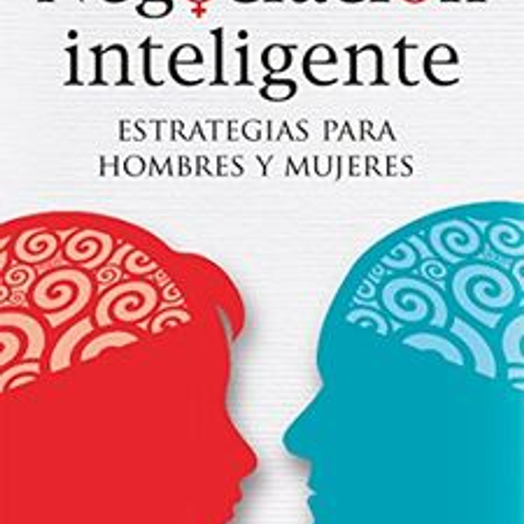 Negociacion Inteligente Estrategias Para Hombres Y Mujeres 1
