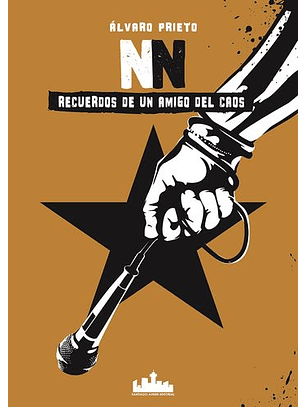 Nn. Recuerdos De Un Amigo Del Caos