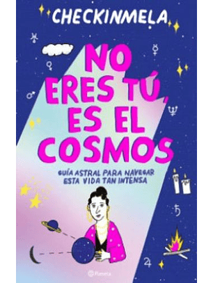 No Eres Tu Es El Cosmos