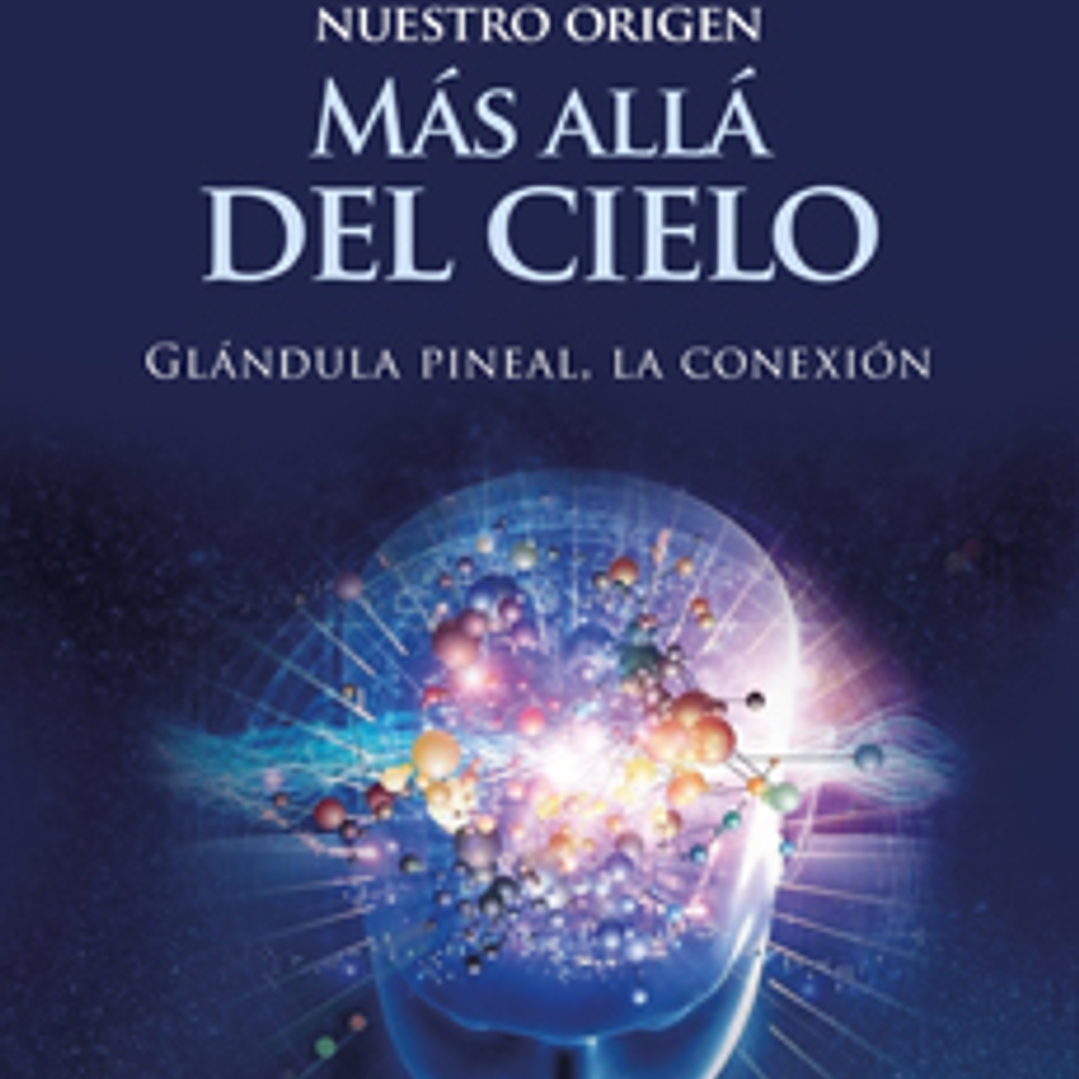 Nuestro Origen - Mas Alla Del Cielo 1