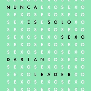 Nunca Es Solo Sexo