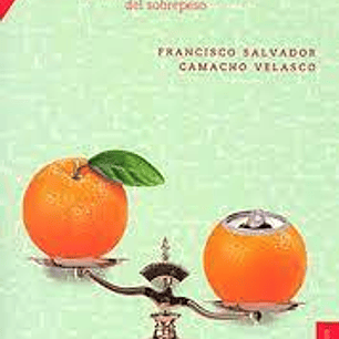 Obesidad - El Papel Del Balance Calorico Y Hormonal En La Epidemia Del Sobrepeso