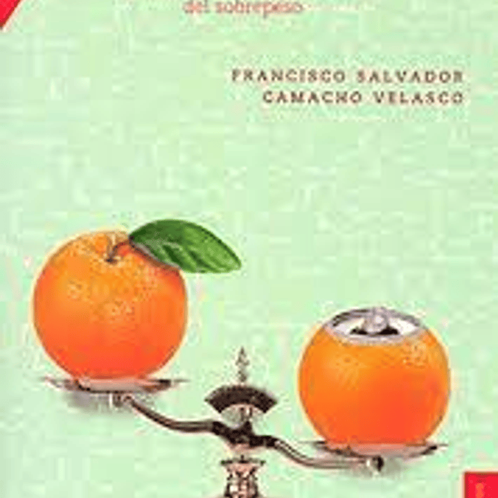 Obesidad - El Papel Del Balance Calorico Y Hormonal En La Epidemia Del Sobrepeso 1