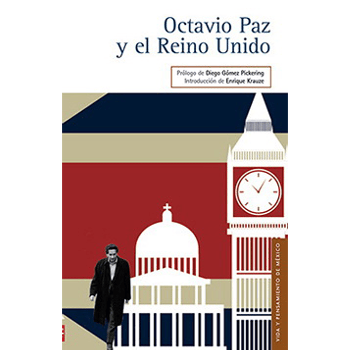 Octavio Paz Y El Reino Unido 1