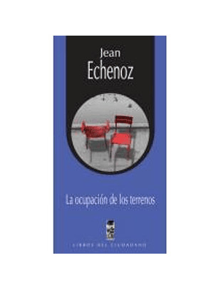 Ocupacion De Los Terrenos, La