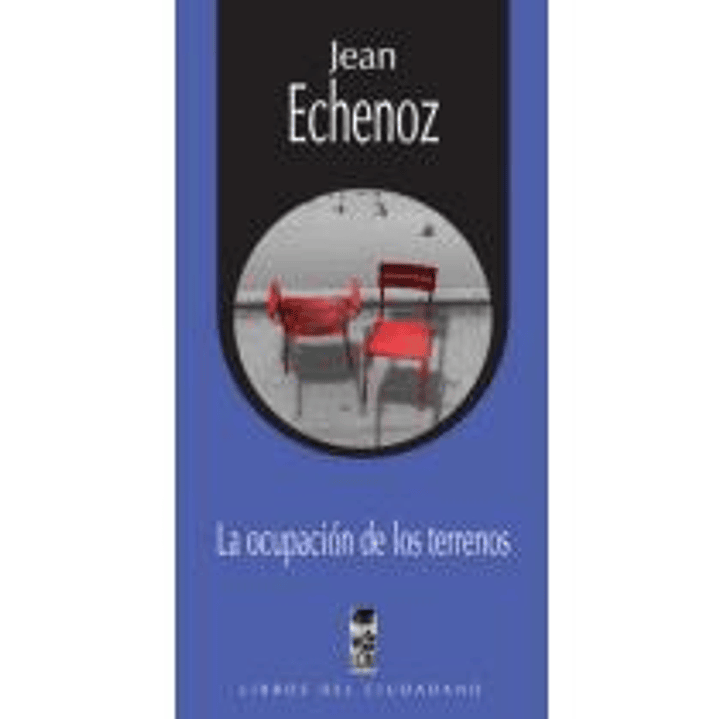 Ocupacion De Los Terrenos, La 1