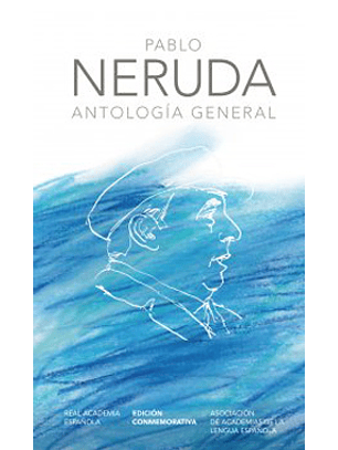Pablo Neruda Antologia General