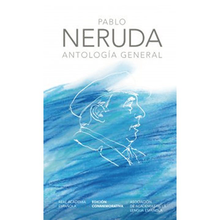 Pablo Neruda Antologia General 1