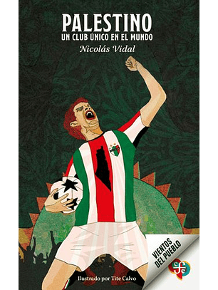 Palestino Un Club Unico En El Mundo - Vientos Del Pueblo